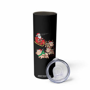 Santa Pig Sleigh Crew Skinny Tumbler Funny Christmas Pig Lover Gift TS12 Print Your Wear