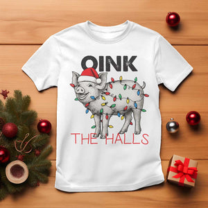 Oink The Halls T Shirt Funny Christmas Pig Lover Gift TS12 White Print Your Wear