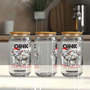 Oink The Halls Glass Can Funny Christmas Pig Lover Gift TS12 Print Your Wear
