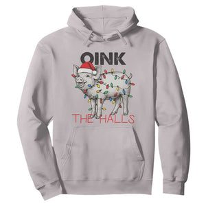 Oink The Halls Hoodie Funny Christmas Pig Lover Gift TS12 Ice Gray Print Your Wear