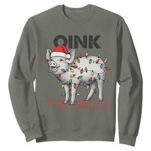 Oink The Halls Sweatshirt Funny Christmas Pig Lover Gift TS12 Military Green Print Your Wear