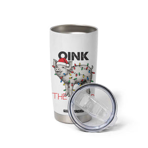 Oink The Halls Tumbler Cup Funny Christmas Pig Lover Gift TS12 Print Your Wear