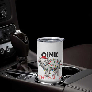 Oink The Halls Tumbler Cup Funny Christmas Pig Lover Gift TS12 Print Your Wear