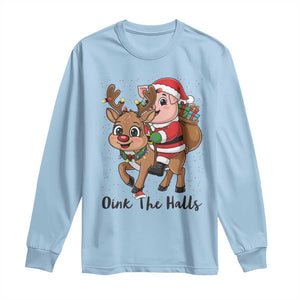 Oink The Halls Long Sleeve Shirt Pig Christmas Farm Life Gift TS12 Light Blue Print Your Wear