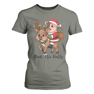 Oink The Halls T Shirt For Women Pig Christmas Farm Life Gift TS12 Military Green Print Your Wear