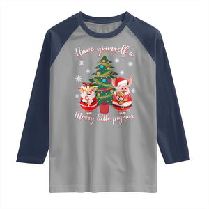 Have Yourself A Merry Little Pigmas Raglan Shirt Christmas Pig Lover Farm Life TS12 Sport Gray Navy Print Your Wear