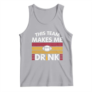 This Team Makes Me Drink Tank Top KC Pride Gift TS12 Athletic Heather Print Your Wear