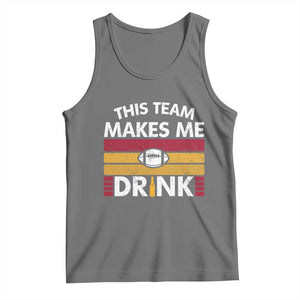 This Team Makes Me Drink Tank Top KC Pride Gift TS12 Black Heather Print Your Wear