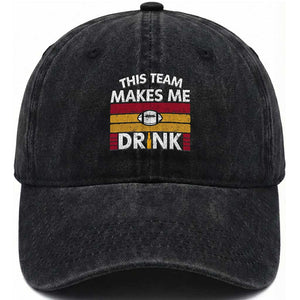 This Team Makes Me Drink Washed Cotton Baseball Cap KC Pride Gift TS12 Print Your Wear