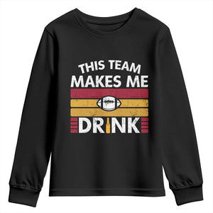 This Team Makes Me Drink Youth Sweatshirt KC Pride Gift TS12 Black Print Your Wear