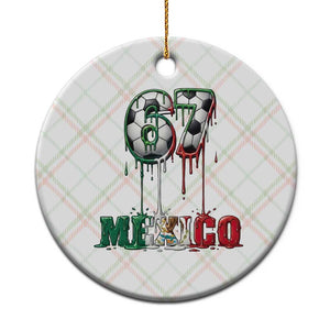 Funny Mexico Soccer 67 Meme Ceramic Ornament Chicano Soccer Lovers TS12 1pc Christmas Plaid Print Your Wear