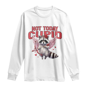 Funny Raccoon Cupid Anti Valentine Long Sleeve Shirt Not Today Cupid TS12 White Print Your Wear