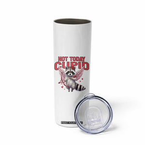 Funny Raccoon Cupid Anti Valentine Skinny Tumbler Not Today Cupid TS12 Print Your Wear