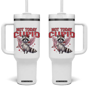 Funny Raccoon Cupid Anti Valentine Tumbler With Handle Not Today Cupid TS12 One Size: 40 oz White Print Your Wear