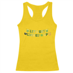 Lets Get Lucked Up Racerback Tank Top St Patricks Day Drinking TS12 Daisy Print Your Wear