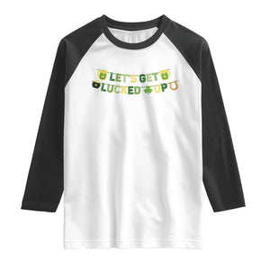 Lets Get Lucked Up Raglan Shirt St Patricks Day Drinking TS12 White Black Print Your Wear