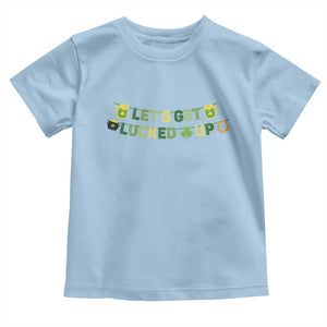 Lets Get Lucked Up Toddler T Shirt St Patricks Day Drinking TS12 Light Blue Print Your Wear