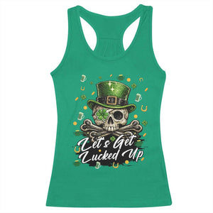 Lets Get Lucked Up Racerback Tank Top Lucky Skeleton St Patricks Day TS12 Irish Green Print Your Wear