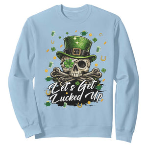 Lets Get Lucked Up Sweatshirt Lucky Skeleton St Patricks Day TS12 Light Blue Print Your Wear