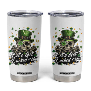 Lets Get Lucked Up Tumbler Cup Lucky Skeleton St Patricks Day TS12 White Print Your Wear