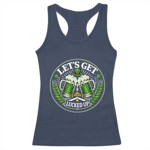 Lets Get Lucked Up Racerback Tank Top Funny Saint Patricks Day Lucky Drinking TS12 Navy Print Your Wear