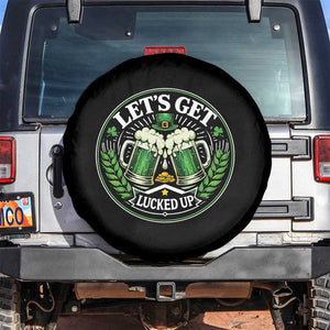 Lets Get Lucked Up Spare Tire Cover Funny Saint Patricks Day Lucky Drinking TS12 No hole Black Print Your Wear