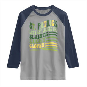 Lets Get Lucked Up Raglan Shirt Funny St Patricks Day TS12 Sport Gray Navy Print Your Wear