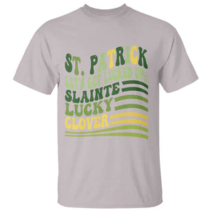 Lets Get Lucked Up T Shirt Funny St Patricks Day TS12 Ice Gray Print Your Wear