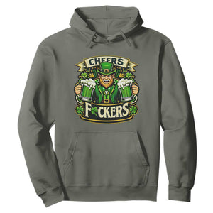 Cheers Fckers Hoodie Funny Leprechaun St Patricks Day Party TS12 Military Green Print Your Wear