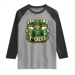 Cheers Fckers Raglan Shirt Funny Leprechaun St Patricks Day Party TS12 Sport Gray Black Print Your Wear