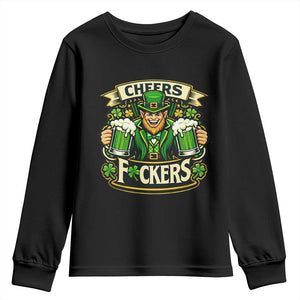 Cheers Fckers Youth Sweatshirt Funny Leprechaun St Patricks Day Party TS12 Black Print Your Wear