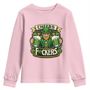 Cheers Fckers Youth Sweatshirt Funny Leprechaun St Patricks Day Party TS12 Light Pink Print Your Wear