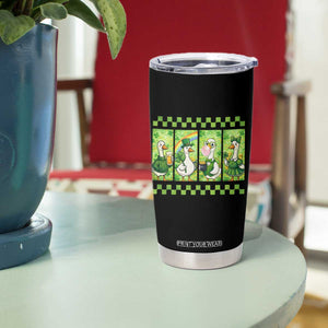 Funny Silly Irish Goose Tumbler Cup St Patricks Day Goose Lover Gift TS12 Print Your Wear