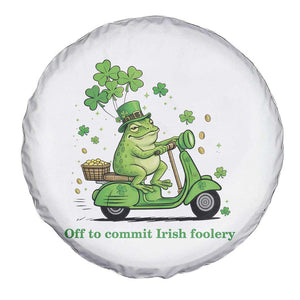 Funny Irish Frog Off To Commit Foolery Spare Tire Cover St Patricks Day Gift TS12 Print Your Wear