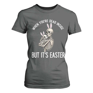 Funny Easter Bunny Skeleton T Shirt For Women Dead Inside But It Is Easter TS12 Dark Heather Print Your Wear