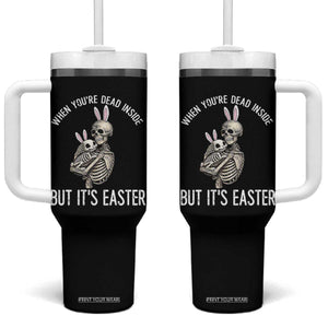 Funny Easter Bunny Skeleton Tumbler With Handle Dead Inside But It Is Easter TS12 One Size: 40 oz Black Print Your Wear