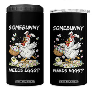 Funny Easter Chicken Bunny Ears 4 in 1 Can Cooler Tumbler Somebunny Needs Eggs TS12 One Size: 16 oz Black Print Your Wear