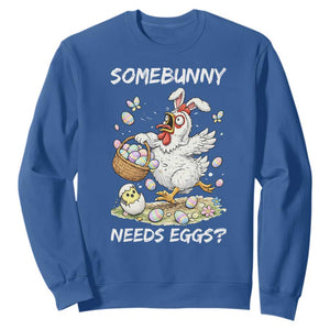 Funny Easter Chicken Bunny Ears Sweatshirt Somebunny Needs Eggs TS12 Royal Blue Print Your Wear