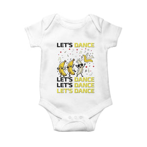 Funny Dancing Banana Baby Onesie Lets Dance Silly Meme Graphic TS12 White Print Your Wear