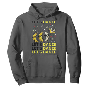 Funny Dancing Banana Hoodie Lets Dance Silly Meme Graphic TS12 Dark Heather Print Your Wear