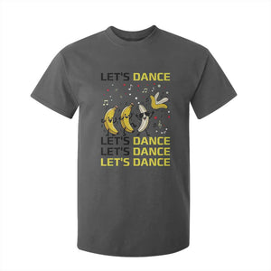Funny Dancing Banana T Shirt For Kid Lets Dance Silly Meme Graphic TS12 Dark Heather Print Your Wear