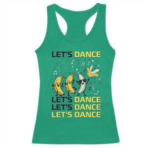 Funny Dancing Banana Racerback Tank Top Lets Dance Silly Meme Graphic TS12 Irish Green Print Your Wear