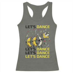 Funny Dancing Banana Racerback Tank Top Lets Dance Silly Meme Graphic TS12 Military Green Print Your Wear