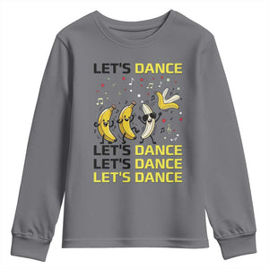 Funny Dancing Banana Youth Sweatshirt Lets Dance Silly Meme Graphic TS12 Charcoal Print Your Wear