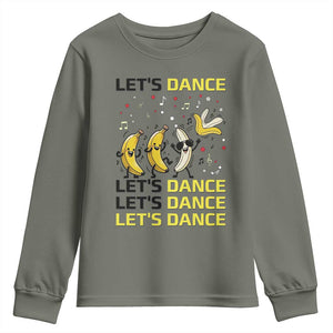 Funny Dancing Banana Youth Sweatshirt Lets Dance Silly Meme Graphic TS12 Military Green Print Your Wear