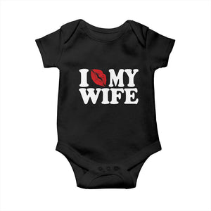 Funny Marriage Gift Baby Onesie I Love My Wife TS12 Black Print Your Wear