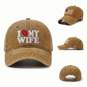 Funny Marriage Gift Washed Cotton Baseball Cap I Love My Wife TS12 Washed Cap Universal Fit Yellow Ochre Print Your Wear