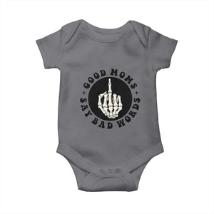 Funny Skeleton Mom Quote Baby Onesie Good Moms Say Bad Words TS12 Charcoal Print Your Wear