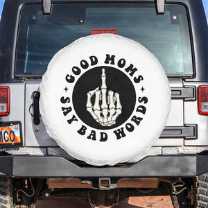Funny Skeleton Mom Quote Spare Tire Cover Good Moms Say Bad Words TS12 No hole White Print Your Wear