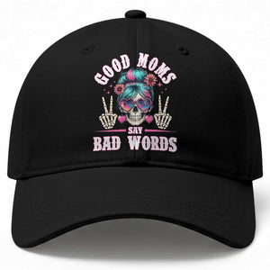 Skeleton Messy Bun Mom Baseball Cap Good Moms Say Bad Words TS12 Print Your Wear